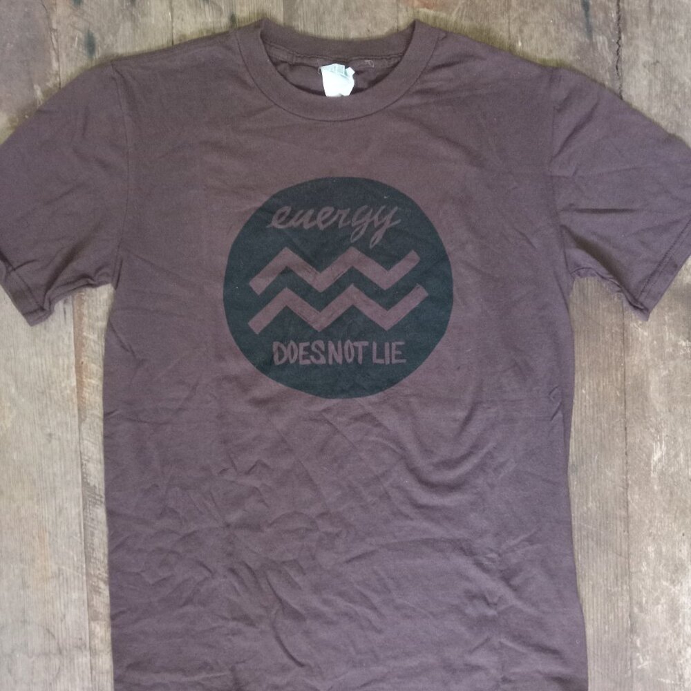 ENERGY DOES NOT LIE  Hand Printed